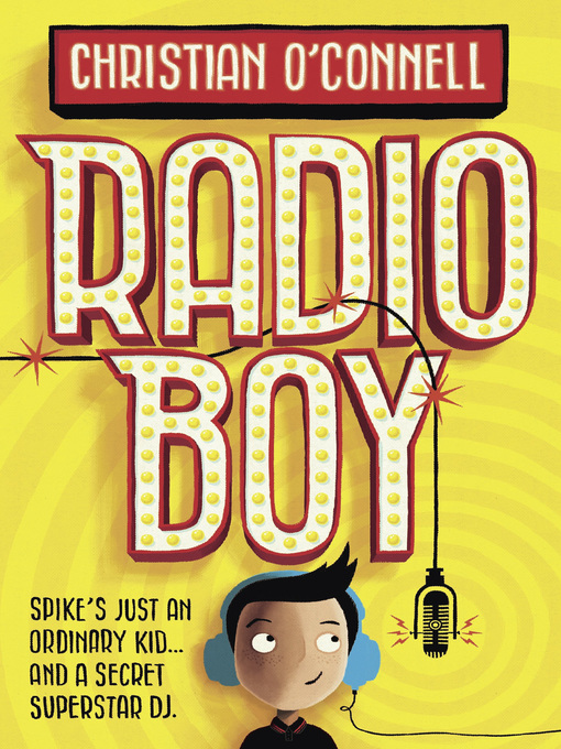 Title details for Radio Boy by Christian O'Connell - Available